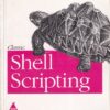 CLASSIC SHELL SCRIPTING | ARNOLD ROBBINS, NELSON H. F. BEEBE | Shroff Publishers and Distributors (SPD)