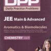 Chemistry Volume 9 - Aromatics & Biomolecules - Daily Practice Problems (DPP) for JEE Main & Advanced - PREETI GUPTA | Arihant Publications