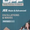 Physics Volume 5 - Oscillations & Waves - Daily Practice Problems (DPP) for JEE Main & Advanced - ER. PRS MURTHY | Arihant Publications