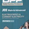 Physics Volume 6 - Electrostatics & Current Electricity - Daily Practice Problems (DPP) for JEE Main & Advanced - DEEPAK PALIWAL | Arihant Publications