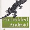 EMBEDDED ANDROID | KARIM YAGHMOUR | Shroff Publishers and Distributors (SPD)