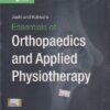 ESSENTIALS OF ORTHOPAEDICS AND APPLIED PHYSIOTHERAPHY | PRAKASH KOTWAL, KANCHAN MITTAL | Elsevier