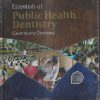 ESSENTIALS OF PUBLIC HEALTH DENTISTRY (Community Dentistry) | SOBEN PETER | ARYA NEDI