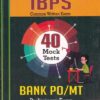 IBPS Common Written Exams - 40 MOCK TESTS BANK PO / MT - Preliminary Exam | K Kundan | BSC Publishing