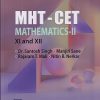 MHT-CET MATHEMATICS- II CLASS- XI AND XII | Dr. Santosh Singh, Manjiri Sane, Rajaram Mali, Nitin Nerkar | P. Jamnadas LLP