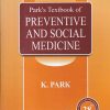 PARK'S TEXTBOOK OF PREVENTIVE AND SOCIAL MEDICINE | K. PARK | Bhanot