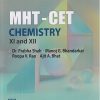 MHT-CET CHEMISTRY CLASS-XI AND XII | Dr. Prabha Shah, Manoj G. Bhandarkar, Roopa V. Rao, Ajit A. Bhat | P. Jamnadas LLP