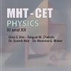 MHT-CET PHYSICS CLASS- XI AND XII | Dina S. Vira, Falguni M. Chokshi, Dr. Suresh Nair, Dr. Manisha G. Bhave | P. Jamnadas