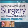 MANIPAL MANUAL OF SURGERY WITH CLINICAL METHODS FOR DENTAL STUDENTS | K. RAJGOPAL SHENOY | CBS