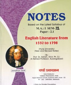 ENGLISH LITERATURE FROM 1550 TO 1798 - MA English PART 1 - SEM II- PAPER 2.1 | ASHISH NOTES | Varsha Prakashan