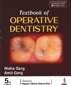 TEXTBOOK OF OPERATIVE DENTISTRY | NISHA GARG, AMIT GARG | Jaypee