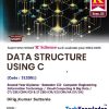DATA STRUCTURE USING C (Computer Engg. Sem 3) MSBTE | DILIP KUMAR SULTANIA K SCHEME | TechKnowledge Publications