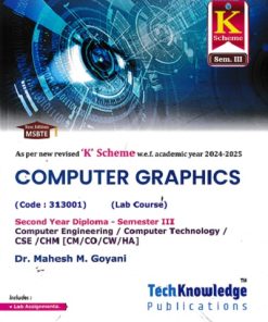 COMPUTER GRAPHICS (Computer Engg. Sem 3) MSBTE K SCHEME | DR. MAHESH M GOYANI | TechKnowledge Publications