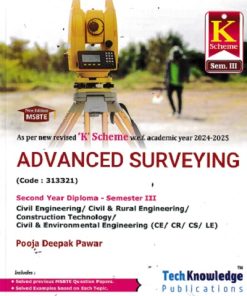 ADVANCED SURVEYING (Civil Engg. Sem. 3) MSBTE | POOJA DEEPAK PAWAR K SCHEME | TechKnowledge Publications