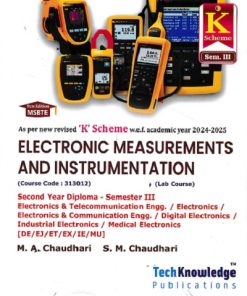 ELECTRONICS MEASUREMENTS AND INSTRUMENTATION (Electronics Engg. Sem 3) MSBTE | M.A. CHAUDHARI, S.M. CHAUDHARI K SCHEME | TechKnowledge Publications