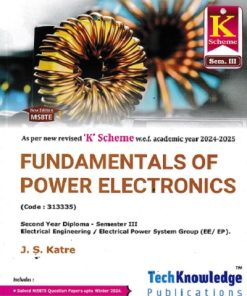 FUNDAMENTALS OF POWER ELECTRONICS (Electrical Engg. Sem 3) MSBTE | J.S. KATRE | TechKnowledge Publications