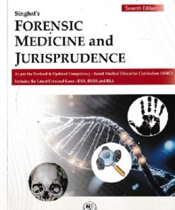 SINGHALs FORENSIC MEDICINE & JURISPRUDENCE | S.K. SINGHAL, ASHISH S. SINGHAL | National Books