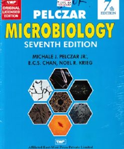 MICROBIOLOGY | MICHAEL J. PELCZAR JR., E.C.S. CHAN, NOEL R. KRIEG | East West Press