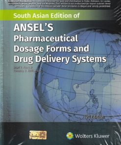 ANSELS PHARMACEUTICAL DOSAGE FORMS AND DRUG DELIVERY SYSTEMS | LOYD V. ALLEN | Wolters Kluwer