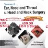 DISEASES OF EAR NOSE AND THROAT AND HEAD AND NECK SURGERY | PL DHINGRA, SHRUTI DHINGRA | Elsevier