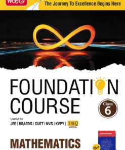 FOUNDATION COURSE  MATHEMATICS Class 6 | MTG
