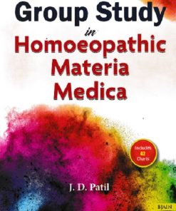 GROUP STUDY HOMOEOPATHIC MATERIA MEDICA (Includes 42 Charts) | J.D. PATIL | B. JAIN