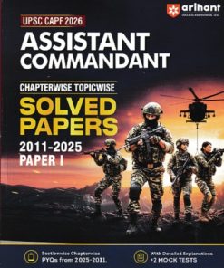 CAPF AC 2026 ASSISTANT COMMANDANT SOLVED PAPERS 2011-2025 PAPER 1 | Arihant Publications