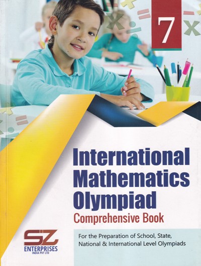 INTERNATIONAL MATHEMATICS OLYMPIAD COMPREHENSIVE BOOK Class 7- SILVER ...