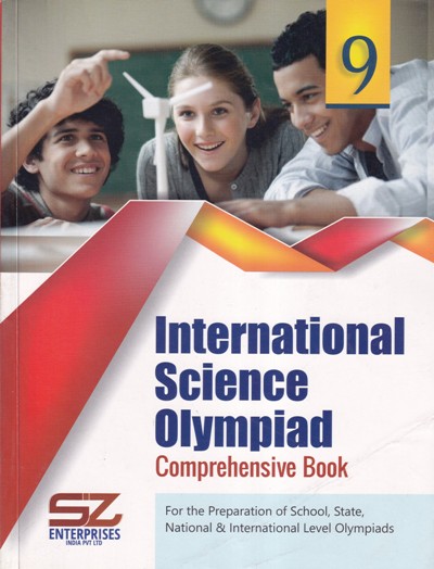 INTERNATIONAL OLYMPIAD OF SCIENCE Comprehensive Book Class 9 | SILVER ...