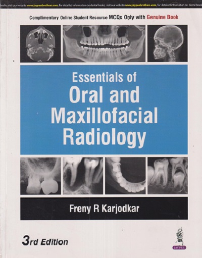 ESSENTIALS OF ORAL AND MAXILLOFACIAL RADIOLOGY | FRENY R. KARJODKAR | Jaypee