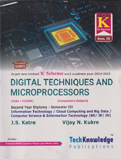 DIGITAL TECHNIQUES AND MICROPROCESSOR (IT Engg. Sem 3) MSBTE | VIJAY N. KUKRE, J.S. KATRE | TechKnowledge Publications