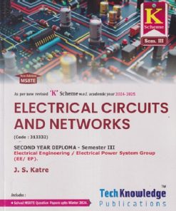 ELECTRICAL CIRCUITS AND NETWORKS  (Electrical Engg. Sem 3) MSBTE | J.S. KATRE | TechKnowledge Publications