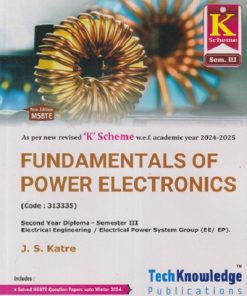 FUNDAMENTALS OF POWER ELECTRONICS (Electrical Engg. Sem 3) MSBTE | J.S. KATRE | TechKnowledge Publications