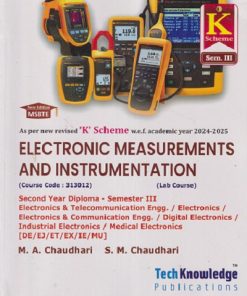 ELECTRONICS MEASUREMENTS AND INSTRUMENTATION (Electronics Engg. Sem 3) MSBTE | M.A. CHAUDHARI, S.M. CHAUDHARI K SCHEME | TechKnowledge Publications