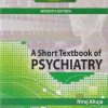 A SHORT TEXTBOOK OF PSYCHIATRY | NIRAJ AHUJA | Jaypee