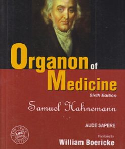 ORGANON OF MEDICINE | WILLIAM BOERICKE, DR. SAMUEL HAHNEMANN | B. JAIN