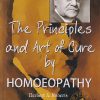 THE PRINCIPLES AND ART OF CURE BY HOMOEOPATHY | HERBERT A. ROBERTS | B. JAIN
