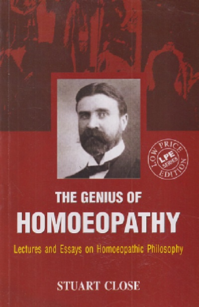 THE GENIUS OF HOMOEOPATHY | STUART CLOSE | B. JAIN