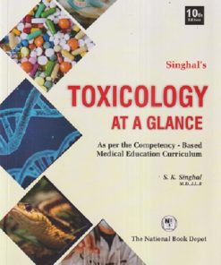 TOXICOLOGY (At A Glance) | S.K. SINGHAL | National Books