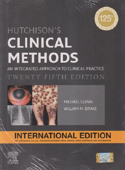 HUTCHISON'S CLINICAL METHODS (An Integrated Approach To Clinical Practice) | MICHAEL GLYNN | Elsevier