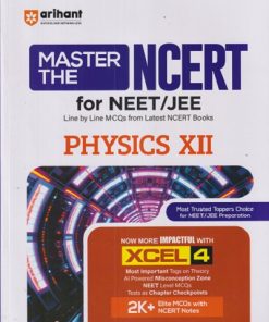 MASTER THE NCERT FOR NEET-JEE PHYSICS CLASS 12TH |  KESHAV MOHAN | Arihant Publications