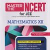 MASTER THE NCERT FOR JEE Class X 12TH  MATHEMATICS | BL SHARMA |  Arihant Publications