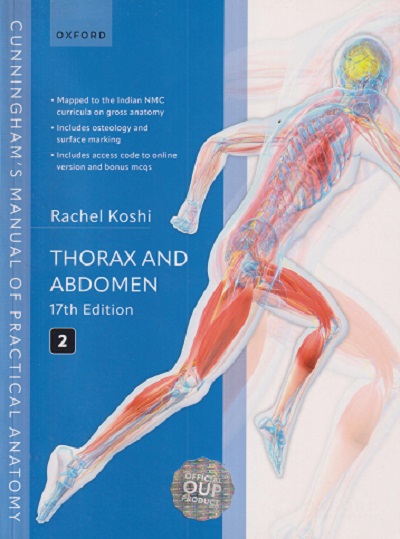 THORAX AND ABDOMEN (Cunninghams Manual of Practical Anatomy) Vol. 2 | RACHEL KOSHI | Oxford