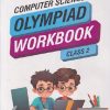 ICSO COMPUTER SCIENCE OLYMPIAD WORKBOOK Class 2 | MTG