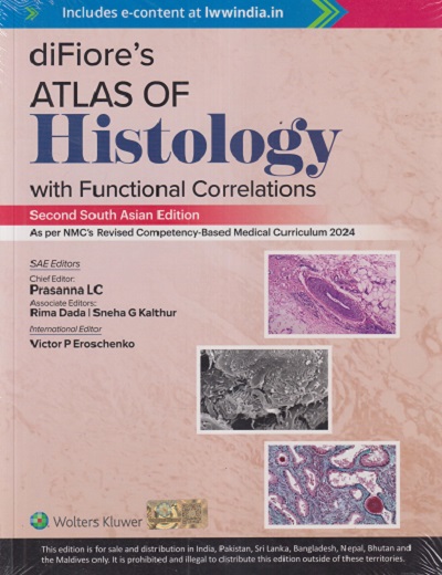 DIFIORE'S ATLAS OF HISTOLOGY WITH FUNCTIONAL CORRELATIONS | PRASANNA LC, RIMA DADA, SNEHA G KALTHUR, VICTOR P. EROSCHENKO | Wolters Kluwer