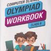 ICSO COMPUTER SCIENCE OLYMPIAD WORKBOOK Class 8 | MTG