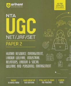 NTA UGC NET/JRF/SET PAPER 2 HUMAN RESOURCE MANAGEMENT, LABOUR WELFARE, INDUSTRIAL RELATIONS, LABOUR AND SOCIAL WELFARE, PERSONNEL MANAGEMENT | BHARTI SHARMA, BHAVANA CHOPRA | Arihant Publications