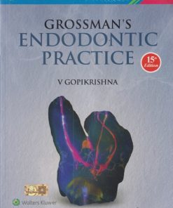 GROSSMAN'S ENDODONTIC PRACTICE | V GOPIKRISHNA | Wolters Kluwer