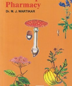 A TEXT BOOK OF HOMOEOPATHIC PHARMACY | DR. M.J. WARTIKAR | Pune Vidyarthi Griha