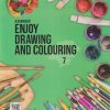 ENJOY DRAWING AND COLOURING A | Jeevandeep